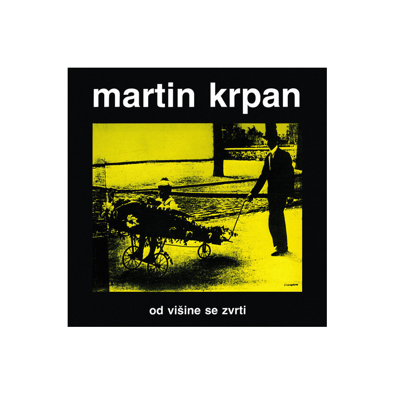 MARTIN KRPAN - OD VIŠINE SE ZVRTI - 1LP